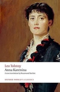 Anna Karenina : translated with an introduction and notes by Rosamund Bartlett; Lev Tolstoj; 2016