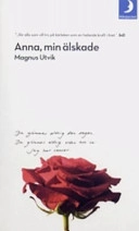 Anna, min älskade; Magnus Utvik; 2005