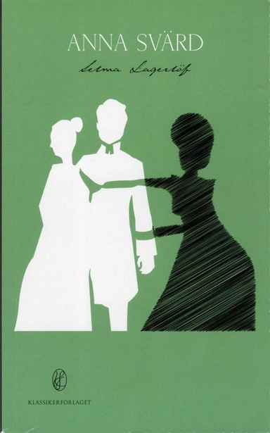 Anna Svärd; Selma Lagerlöf; 2013