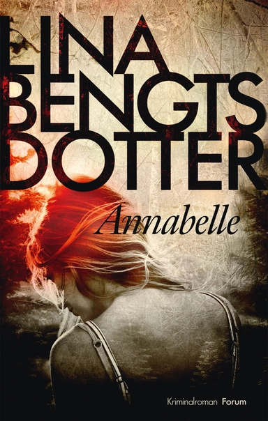 Annabelle; Lina Bengtsdotter; 2017