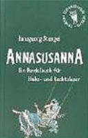 Annasusanna: ein Pendelbuch für Rechts- und Linksleser; Hansgeorg Stengel; 2004