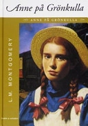 Anne på Grönkulla; L. M. (Lucy Maud) Montgomery; 1998