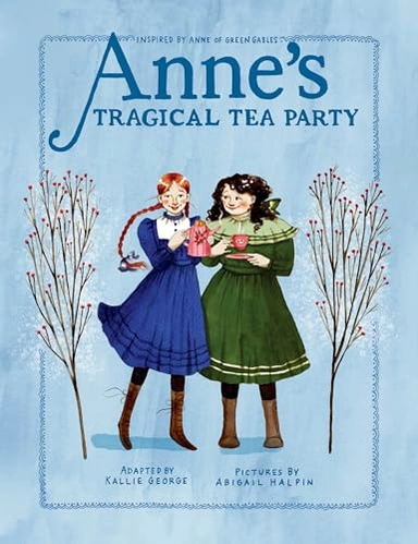Anne's tragical tea party