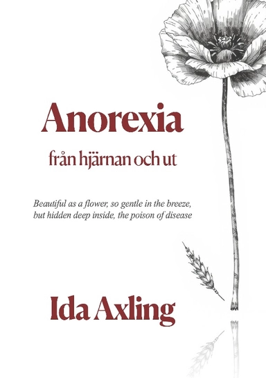 Anorexia från hjärnan och ut; Ida Axling; 2025