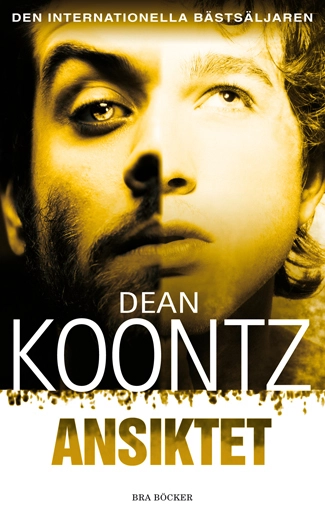 Ansiktet; Dean Koontz; 2007