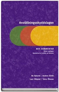 Anställningsskyddslagen : med kommentar