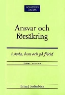 Ansvar och försäkring i skola, hem och på fritid