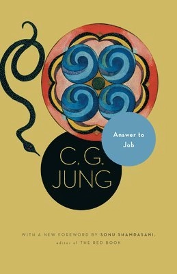 Answer to Job: (From Vol. 11 of the Collected Works of C. G. Jung); C G Jung; 2010