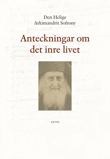 Anteckningar om det inre livet; arkimandrit Sofrony; 2020