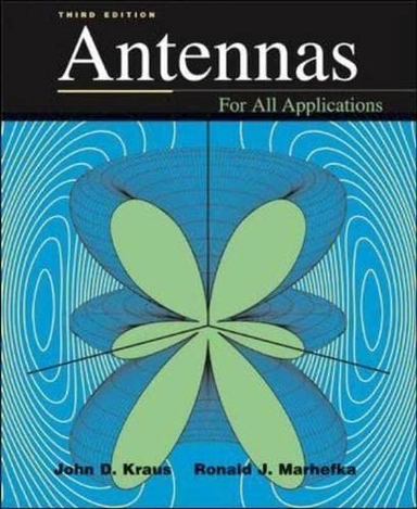 Antennas : for all applications; John Daniel Kraus; 2002