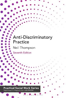Anti-discriminatory practice : equality, diversity and social justice
