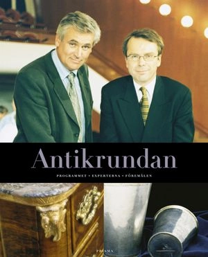 Antikrundan : Programmet, experterna, föremålen; Jesper Aspengren, Bengt Janson; 2000