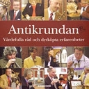 Antikrundan : värdefulla råd och dyrköpta erfarenheter; Joachim von Platen, Göran Tull; 2005