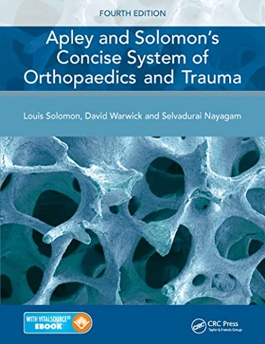 Apley's concise system of orthopaedics and fractures;  Louis Solomon; 2014
