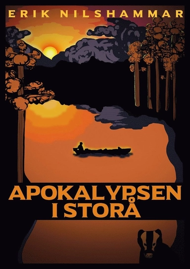 Apokalypsen i Storå; Erik Nilshammar, Magnus Johansson; 2019