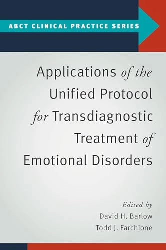 Applications of the unified protocol for transdiagnostic treatment of emotional disorders