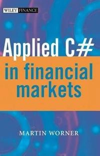 Applied C# in Financial Markets