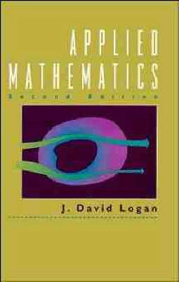 Applied Mathematics; J. David Logan; 1997