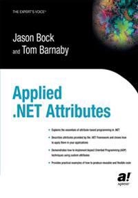 Applied .NET Attributes; Jason Bock, Tom Barnaby; 2003