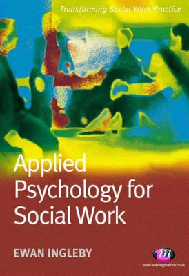Applied psychology for social work; Ewan Ingleby; 2006