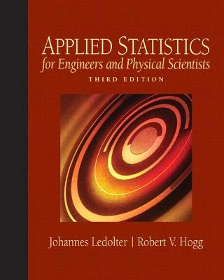 Applied statistics for engineers and physical scientists; Johannes Ledolter; 2010