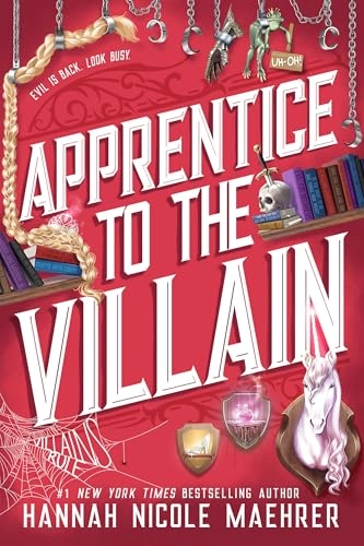 Apprentice to the villain; Hannah Nicole Maehrer; 2024