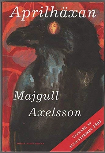 Aprilhäxan; Majgull Axelsson; 1999