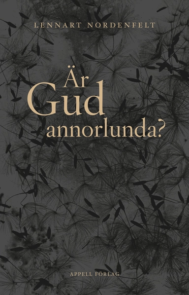 Är Gud annorlunda?