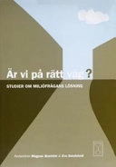 Är vi på rätt väg?