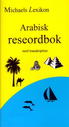 Arabisk reseordbok med transkription; Issa Michael; 1997