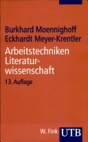 Arbeitstechniken Literaturwissenschaft; Eckhardt Meyer-Krentler; 1993