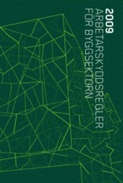 Arbetarskyddsregler för byggsektorn 2009; 2009