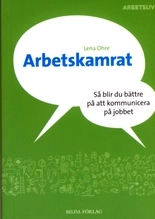 Arbetskamrat; Lena Ohre; 2007