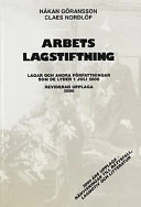 Arbetslagstiftning : lagar och andra författningar som de lyder 1 juli 2000