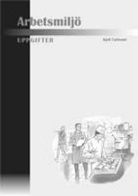 Arbetsmiljö, arbetsbok rev 2012; Kjell Carlsson; 1997