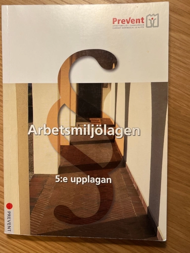Arbetsmiljölagen 5:2; Kerstin Ahlberg; 2007