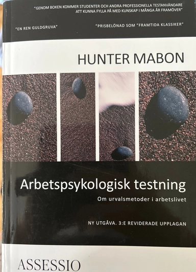 Arbetspsykologisk testning : om urvalsmetoder i arbetslivet