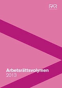 Arbetsrättsvolymen 2013