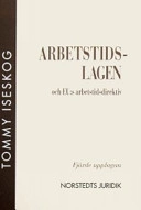 Arbetstidslagen och EU:s arbetsdirektiv