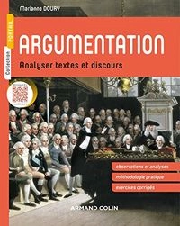 Argumentation : analyser textes et discours; Marianne Doury; 2016