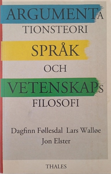 Argumentationsteori, språk och vetenskapsfilosofi; Dagfinn Føllesdal; 1993