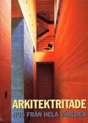 Arkitektritade hus från hela världen; Francisco Asensio Cerver; 2001