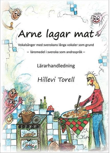 Arne lagar mat, lärarhandledning
