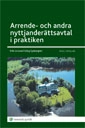 Arrende- och andra nyttjanderättsavtal i praktiken