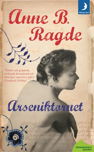Arseniktornet; Anne B. Ragde; 2011