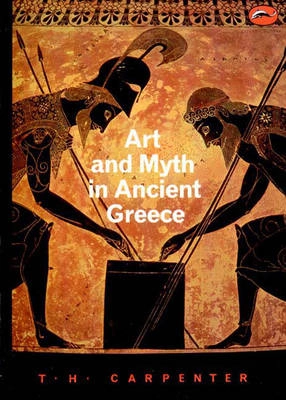 Art and myth in ancient Greece : a handbook; Thomas H. Carpenter; 1991