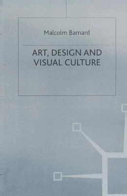 Art, design, and visual culture : an introduction