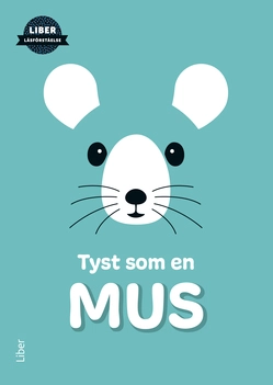 Ärtan Pärtan - Tyst som en mus; Sofia Warsén, Louise Mückstein, Jenny Dahlberg; 2021