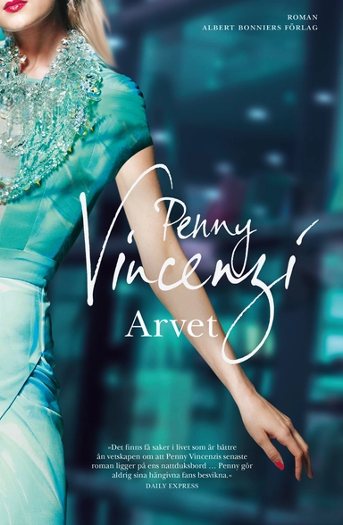 Arvet; Penny Vincenzi; 2015