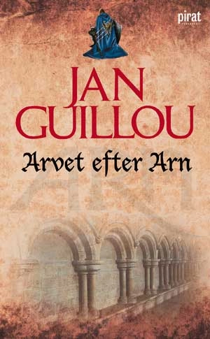 Arvet efter Arn; Jan Guillou; 2001